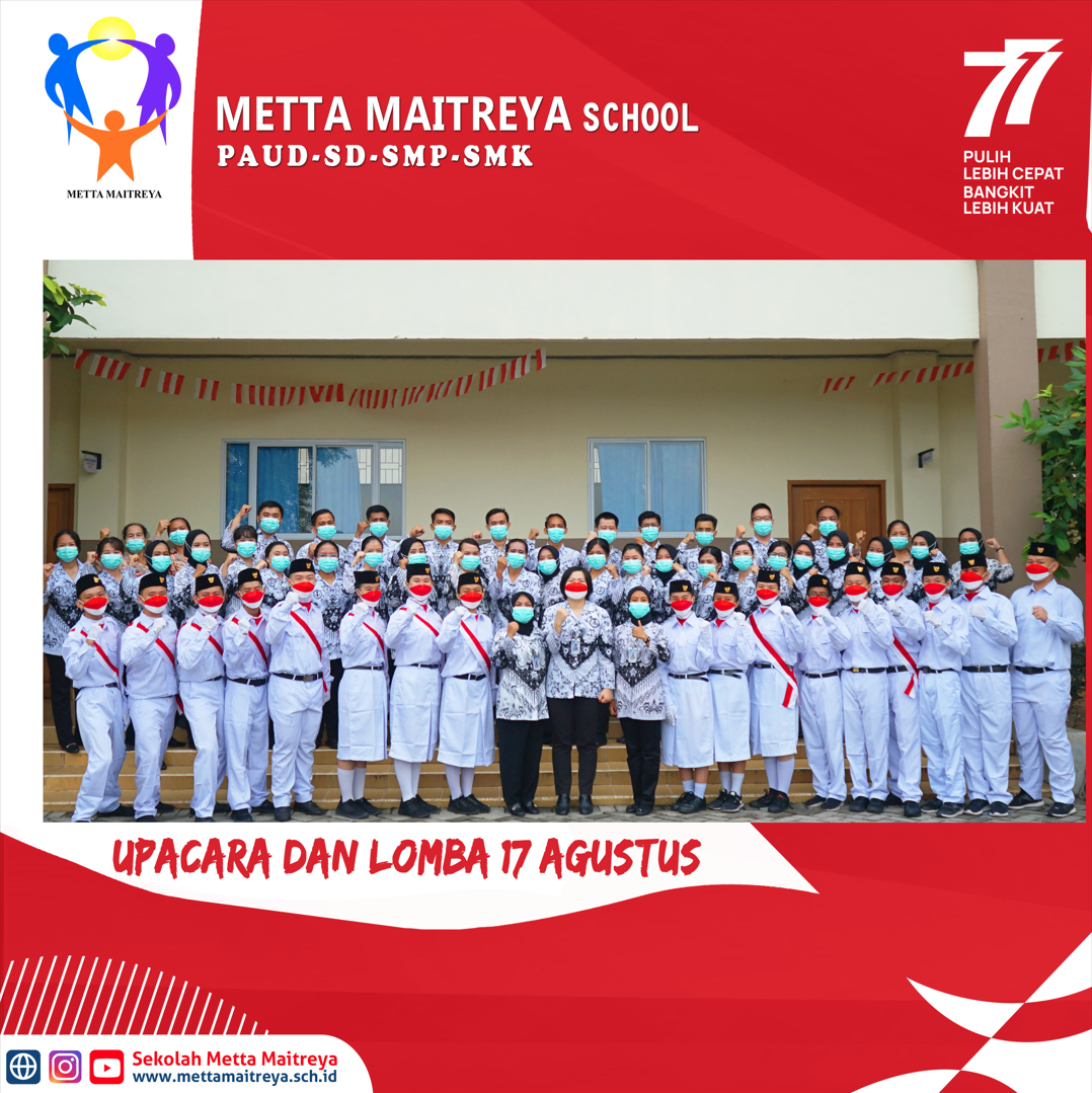 Upacara & Lomba Kemerdekaan HUT RI Ke-77 | SMP METTA MAITREYA